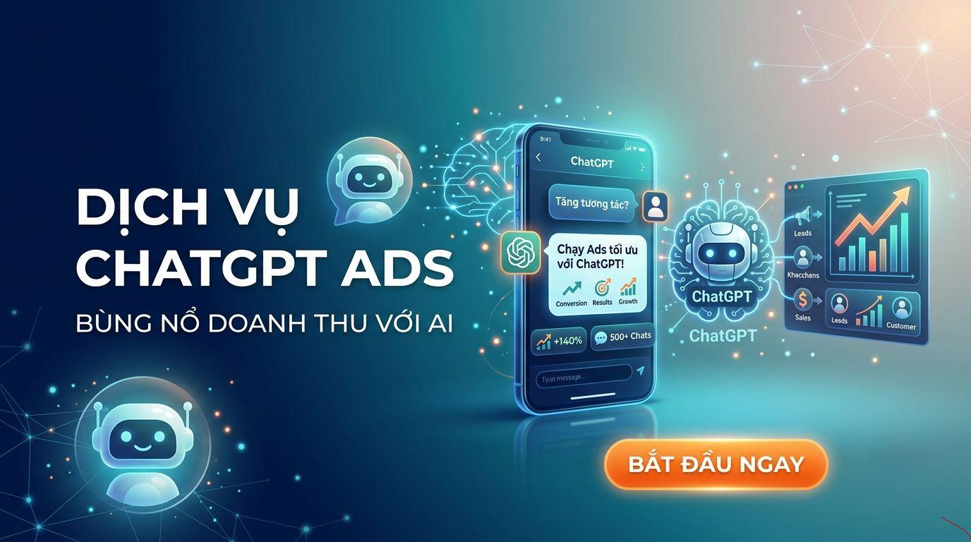Chat GPT Ads hoạt động như thế nào? Giải thích cơ chế quảng cáo trên ChatGPT